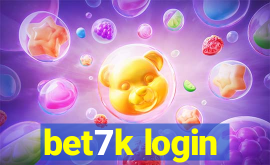 bet7k login